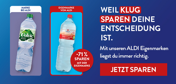 Weil klug sparen deine Entscheidung ist. Mit unseren ALDI Eiigenmarken liegst du immer richtig. Jetzt sparen.