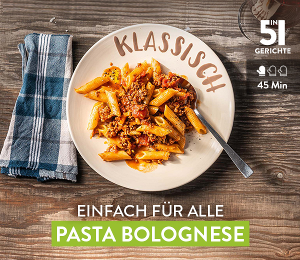Einfach für alle. Pasta Bolognese klassisch. 5-in-1-Gerichte. 
