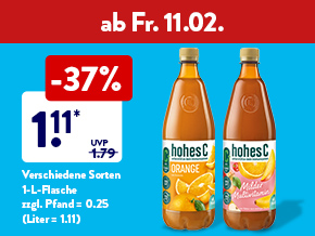 Preis-Kracher zum Wochenende, z. B. hohes C Säfte, 1.11 €, 1 L Flasche ab Fr. 11.02.