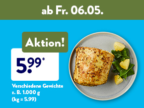 Frische-Angebote, z. B. Rückenbraten für 5.99 €, z.B. 1000 g (kg = 5.99) ab Fr. 06.05.