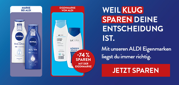 Weil klug sparen deine Entscheidung ist. Mit unseren ALDI Eigenmarken liegst du immer richtig. Jetzt sparen.