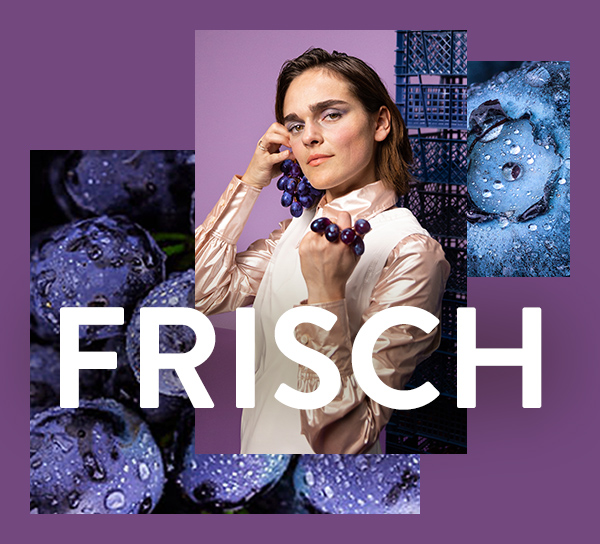 Frisch.
