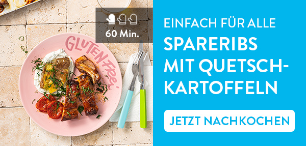 Einfach für alle. Spareribs mit Quetschkartoffeln. Jetzt nachkochen.